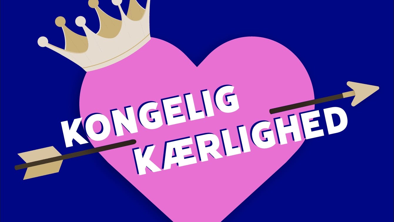 Podcasten "Kongelig kærlighed" dykker ned i århundreders største royale romancer.&nbsp;