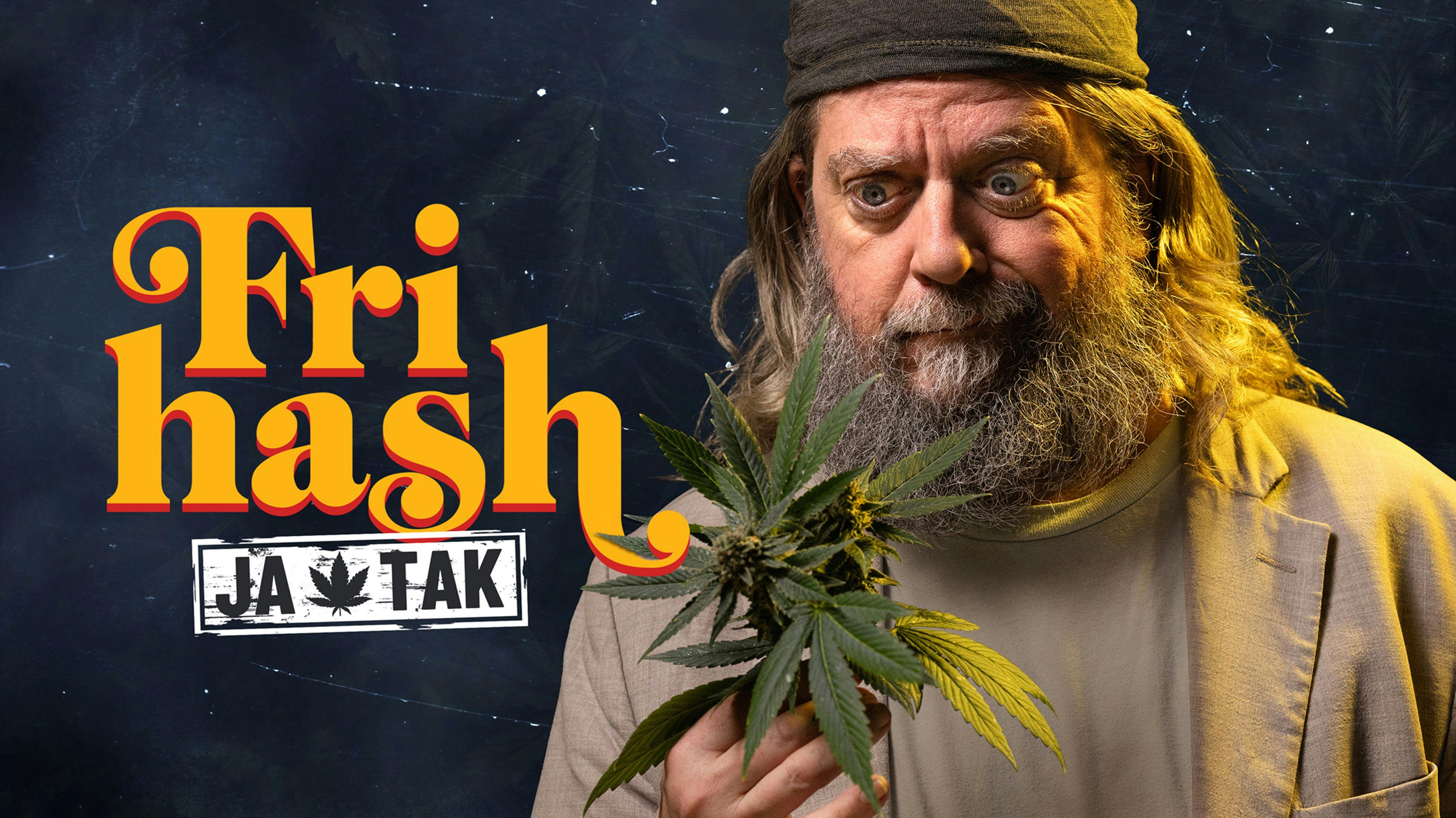Anders Lund Madsen er vært på den nye serie "Fri hash - ja tak" på DR