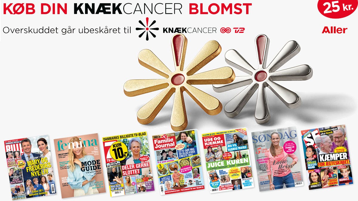 Find de to flotte Knæk Cancer-blomster i butikkerne, hvor du køber dit ugeblad.