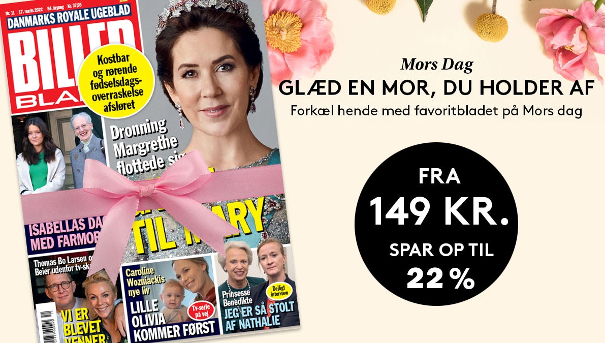 Glæd på mors dag 2022 med et abonnement på BILLED-BLADET